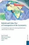 Hybrid and Cyber War as Consequences of the Asymmetry cover