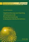 Implementierung Von Coaching ALS Instrument Der Personalentwicklung in Deutschen Großunternehmen cover