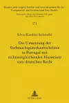 Die Umsetzung Der Verbrauchsgueterkaufrichtlinie in Portugal Mit Rechtsvergleichenden Hinweisen Zum Deutschen Recht cover