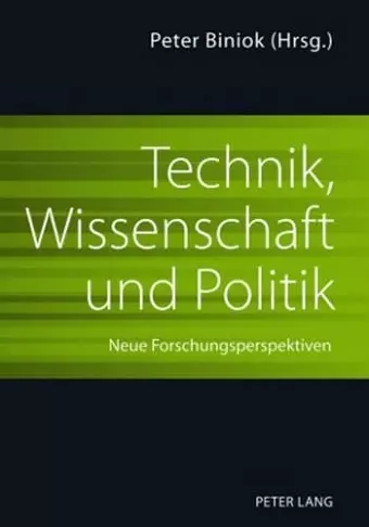 Technik, Wissenschaft Und Politik cover