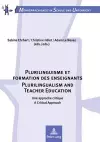 Plurilinguisme et formation des enseignants / Plurilingualism and Teacher Education cover