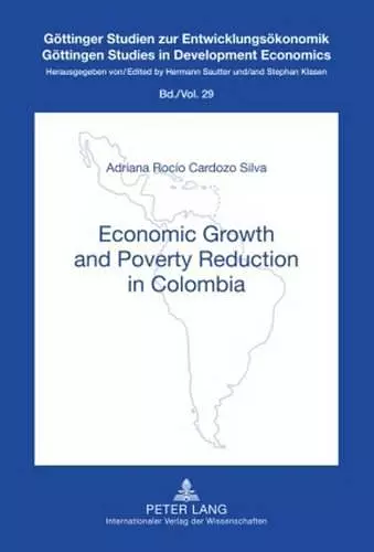 Economic Growth and Poverty Reduction in Colombia cover