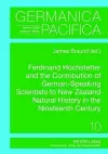 Ferdinand Hochstetter and the Contribution of German-Speaking Scientists to New Zealand Natural History in the Nineteenth Century cover