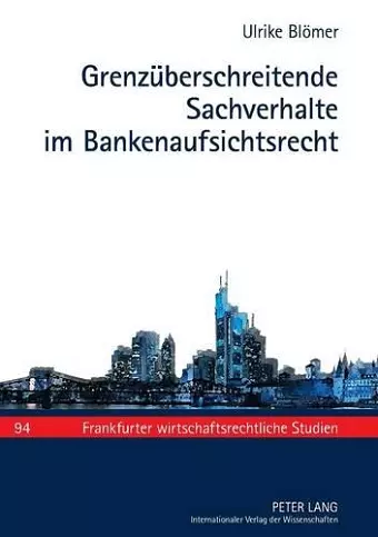 Grenzueberschreitende Sachverhalte Im Bankenaufsichtsrecht cover