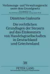 Die Rechtlichen Grundlagen Der Steuern Auf Das Einkommen Von Handelsgesellschaften in Deutschland Und Griechenland cover