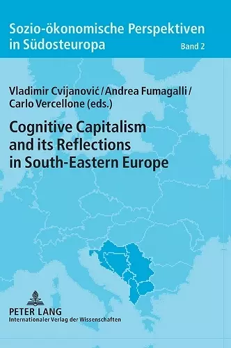 Cognitive Capitalism and its Reflections in South-Eastern Europe cover