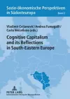 Cognitive Capitalism and its Reflections in South-Eastern Europe cover