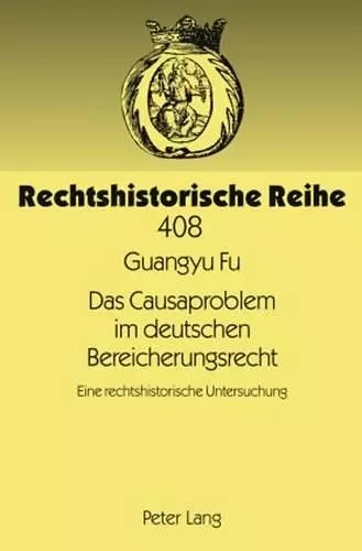 Das Causaproblem Im Deutschen Bereicherungsrecht cover