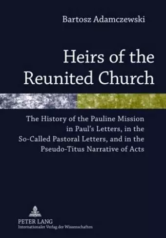 Heirs of the Reunited Church cover