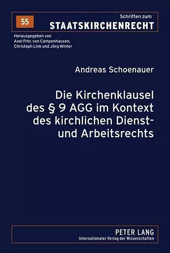 Die Kirchenklausel Des § 9 Agg Im Kontext Des Kirchlichen Dienst- Und Arbeitsrechts cover