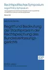 Begriff Und Bedeutung Der Staatspraxis in Der Rechtsprechung Des Bundesverfassungsgerichts cover