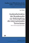 Auslandseinsaetze Der Bundeswehr Zur Bekaempfung Des Internationalen Terrorismus cover