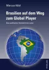 Brasilien Auf Dem Weg Zum Global Player cover