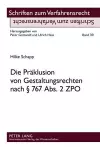 Die Praeklusion Von Gestaltungsrechten Nach § 767 Abs. 2 Zpo cover