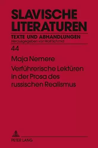 Verfuehrerische Lektueren in Der Prosa Des Russischen Realismus cover