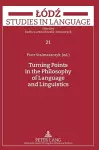 Turning Points in the Philosophy of Language and Linguistics cover