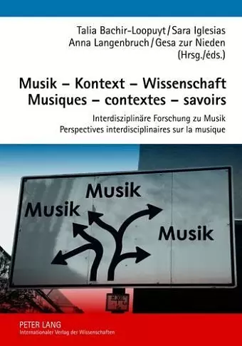 Musik - Kontext - Wissenschaft- Musiques - Contextes - Savoirs cover