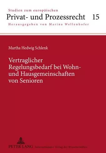 Vertraglicher Regelungsbedarf Bei Wohn- Und Hausgemeinschaften Von Senioren cover