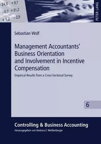 Management Accountants’ Business Orientation and Involvement in Incentive Compensation cover