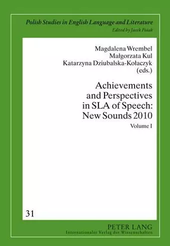 Achievements and Perspectives in SLA of Speech: New Sounds 2010 cover