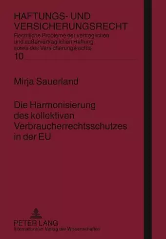 Die Harmonisierung Des Kollektiven Verbraucherrechtsschutzes in Der Eu cover