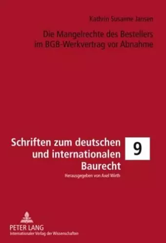 Die Mangelrechte Des Bestellers Im Bgb-Werkvertrag VOR Abnahme cover