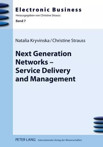 Next Generation Networks – Service Delivery and Management cover