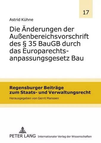 Die Aenderungen Der Außenbereichsvorschrift Des § 35 Baugb Durch Das Europarechtsanpassungsgesetz Bau cover