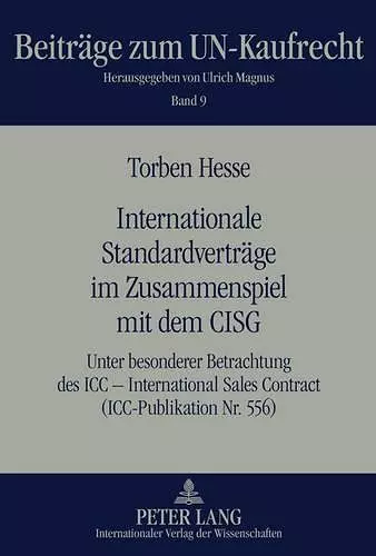 Internationale Standardvertraege Im Zusammenspiel Mit Dem Cisg cover