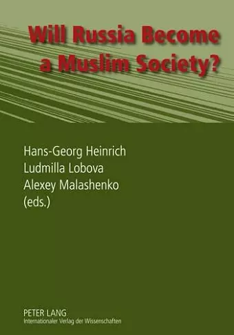 Will Russia Become a Muslim Society? cover