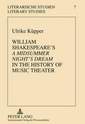 William Shakespeare’s «A Midsummer Night’s Dream» in the History of Music Theater cover