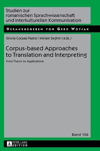 Corpus-based Approaches to Translation and Interpreting cover