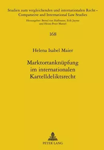 Marktortanknuepfung Im Internationalen Kartelldeliktsrecht cover