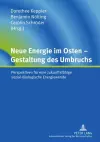 Neue Energie Im Osten - Gestaltung Des Umbruchs cover