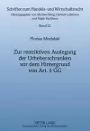 Zur Restriktiven Auslegung Der Urheberschranken VOR Dem Hintergrund Von Art. 5 Gg cover