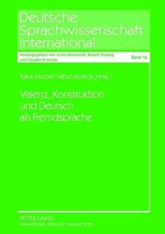 Valenz, Konstruktion Und Deutsch ALS Fremdsprache cover