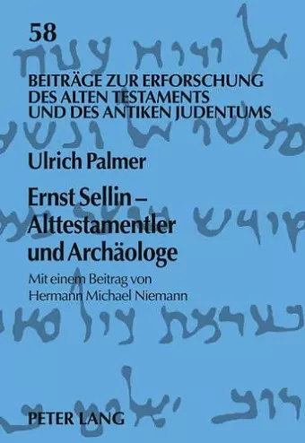 Ernst Sellin - Alttestamentler Und Archaeologe cover