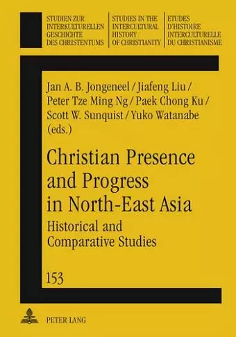 Christian Presence and Progress in North-East Asia cover