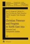 Christian Presence and Progress in North-East Asia cover