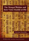 The Mongol Īlkhāns and Their Vizier Rashīd al-Dīn cover