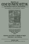 Islands and Cities in Medieval Myth, Literature, and History cover