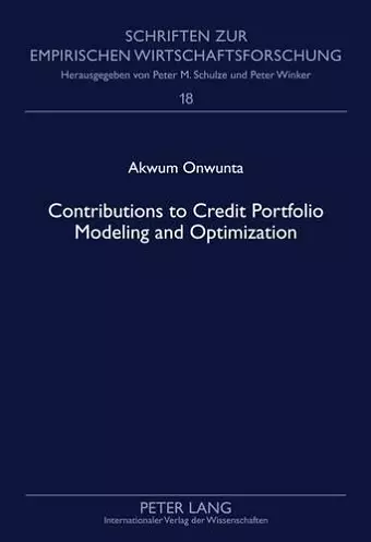 Contributions to Credit Portfolio Modeling and Optimization cover