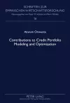 Contributions to Credit Portfolio Modeling and Optimization cover