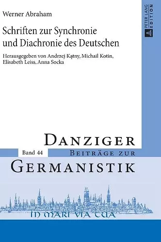 Schriften zur Synchronie und Diachronie des Deutschen cover