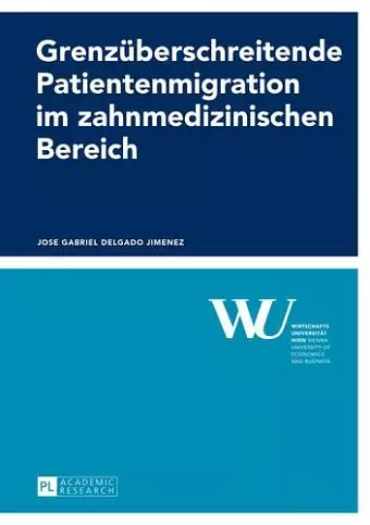 Grenzueberschreitende Patientenmigration Im Zahnmedizinischen Bereich cover