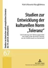 Studien Zur Entwicklung Der Kulturellen Norm «Toleranz» cover