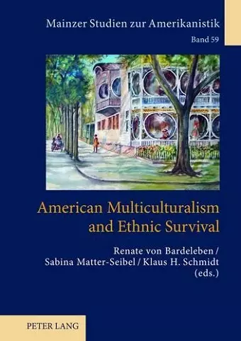 American Multiculturalism and Ethnic Survival cover