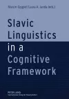 Slavic Linguistics in a Cognitive Framework cover