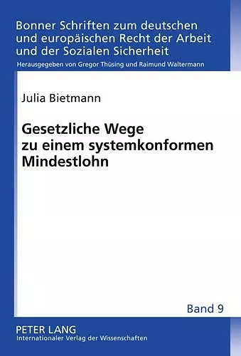 Gesetzliche Wege Zu Einem Systemkonformen Mindestlohn cover