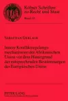 Innere Konfliktregelungsmechanismen Der Afrikanischen Union VOR Dem Hintergrund Der Entsprechenden Bestimmungen Der Europaeischen Union cover